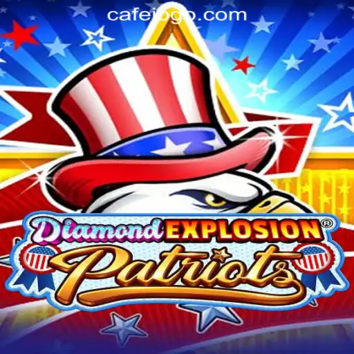 DiamondExplosionPatriots: An Exhilarating Journey in the World of Cafe.Bet Oficial Slots Brasil #1