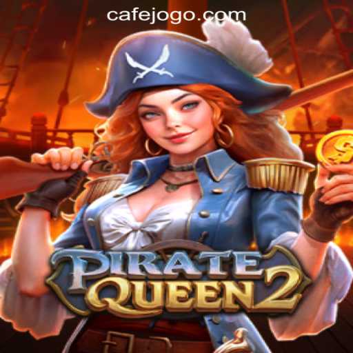Embark on an Adventure with PirateQueen2 at Cafe.Bet Oficial Slots Brasil #1